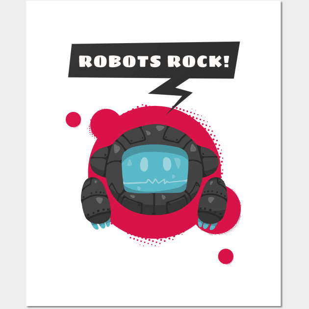 Robots Rock ! Wall Art by ForEngineer